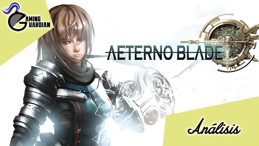 [Análisis] AeternoBlade