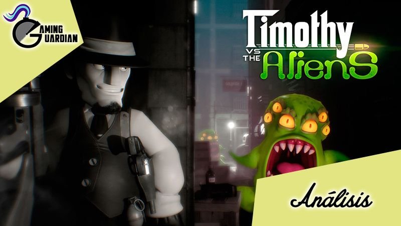 [Análisis] Timothy vs the Aliens