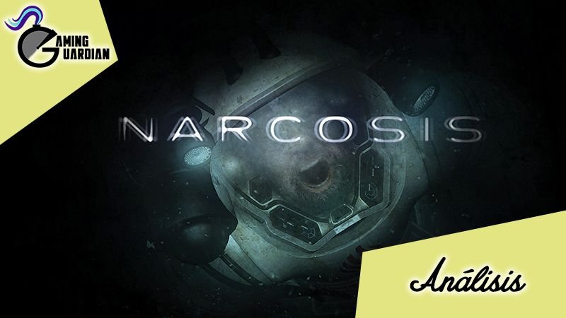 [Análisis] Narcosis