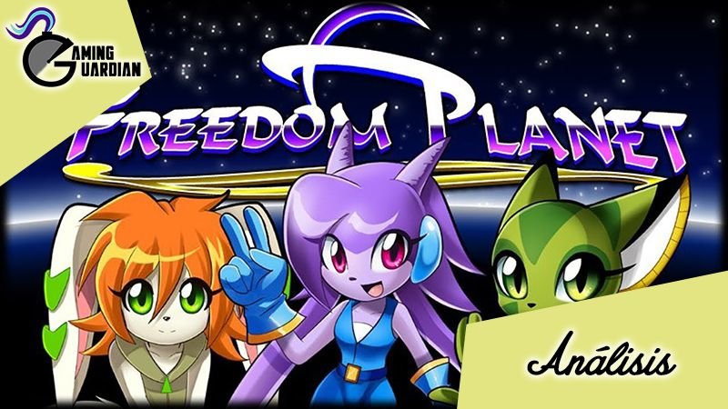 [Análisis] Freedom Planet