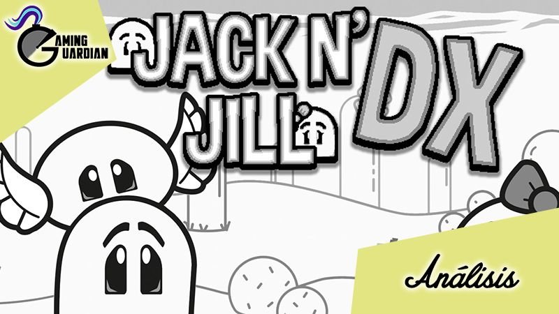 [Análisis] Jack N’ Jill DX