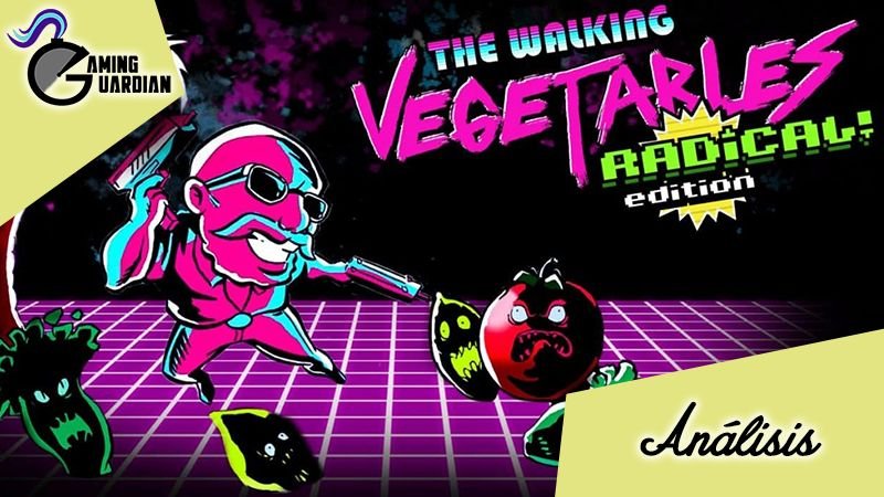 [Análisis] The Walking Vegetables Radical Edition
