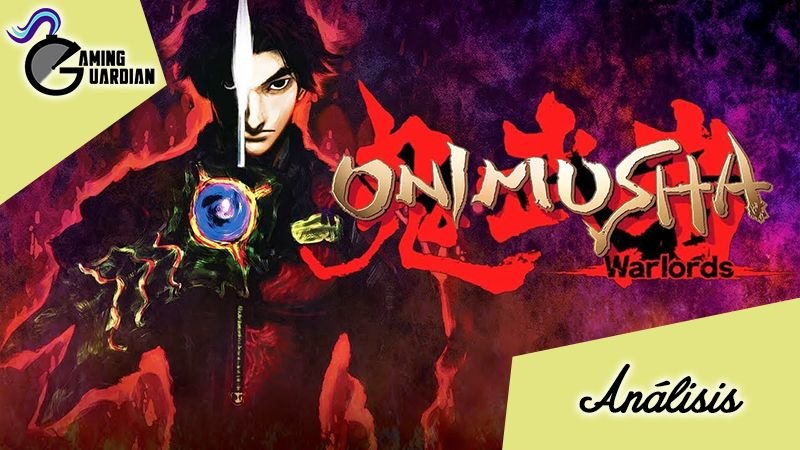 [Análisis] Onimusha Warlords