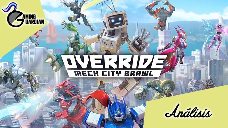 [Análisis] Override: Mech City Brawl