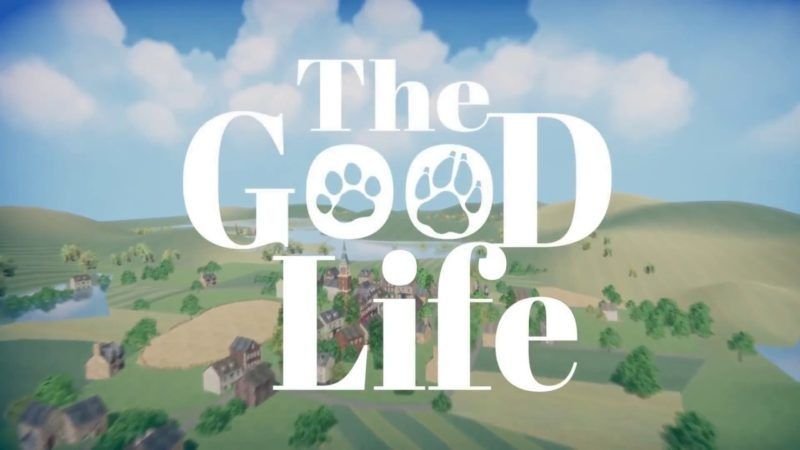 ‘The Good Life’ se retrasa hasta primavera de 2020