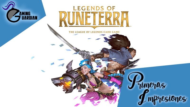 [Primeras Impresiones] Legends of Runeterra