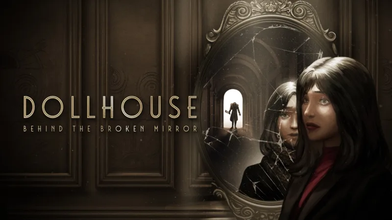 Dollhouse: Behind the Broken Mirror se lanzará el 28 de marzo