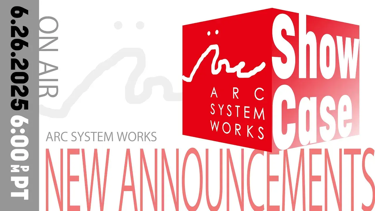 Arc System Works Showcase presenta nuevos juegos, tráilers y muchas sorpresas para 2025 y más allá