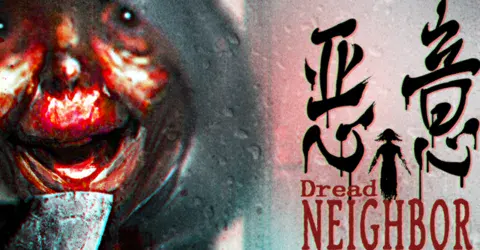 [Análisis] Dread Neighbor