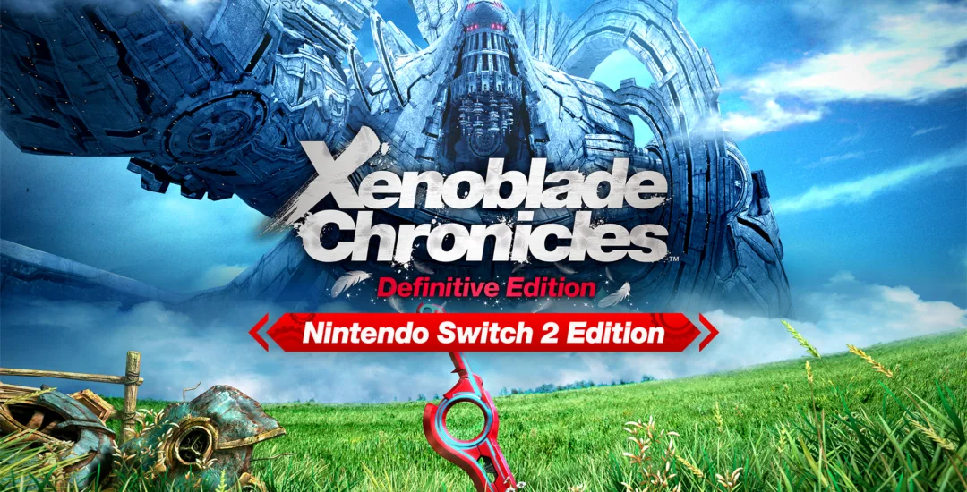 [Análisis] Xenoblade Chronicles: Definitive Edition – Nintendo Switch 2 Edition