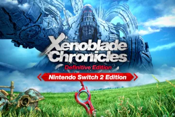 Xenoblade Chronicles: Definitive Edition – Nintendo Switch 2 Edition