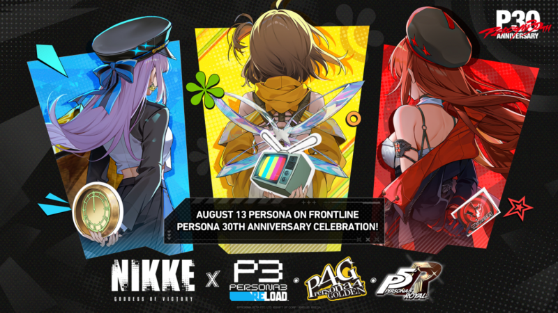 Goddess of Victory: NIKKE confirma su colaboración con la serie Persona: Persona 3 Reload, Persona 4 Golden y Persona 5 Royal se unen al juego el 13 de agosto