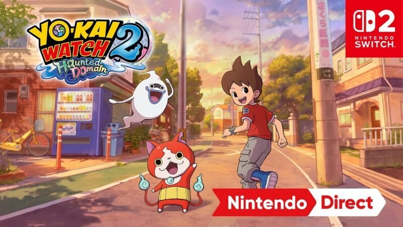 Yo-kai Watch 2: Haunted Domain anunciado para Nintendo Switch 2